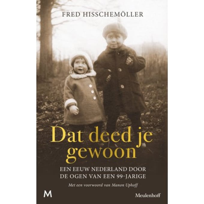Dat Deed Je Gewoon - Fred Hisschemöller