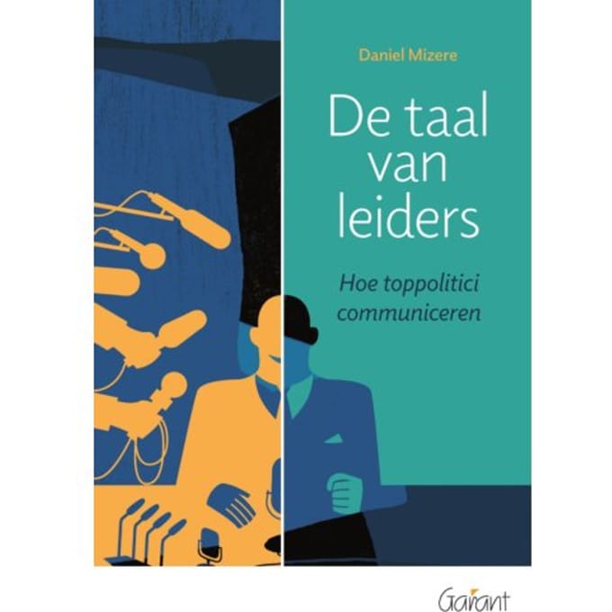 De Taal Van Leiders - Daniel Mizere