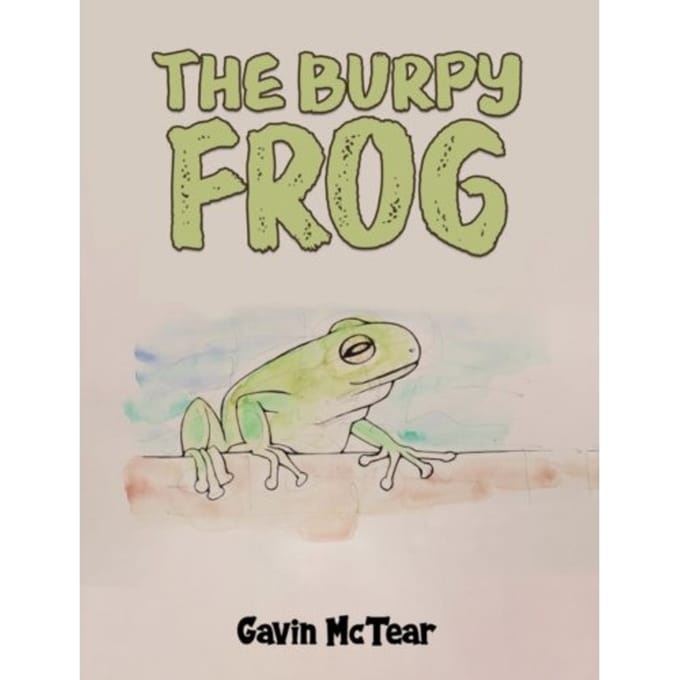 The Burpy Frog - Gavin McTear