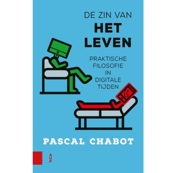 De Zin Van Het Leven - Pascal Chabot