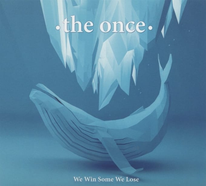 We Win Some We Lose - Once