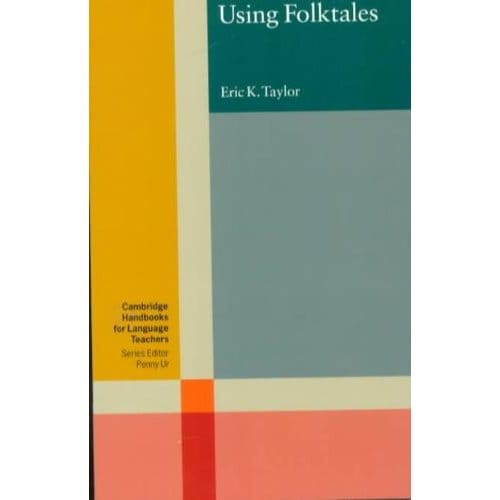 Using Folktales - Taylor, Eric K.