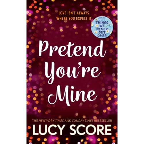 Pretend You're Mine - The Benevolence Series - Lucy Score