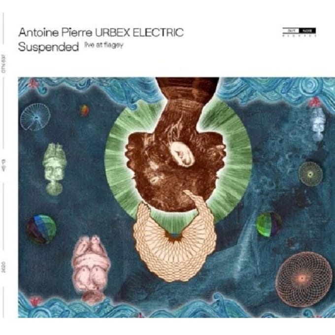 Antoine Pierre & Urbex Electric - Suspended (Live At Flagey) (CD)