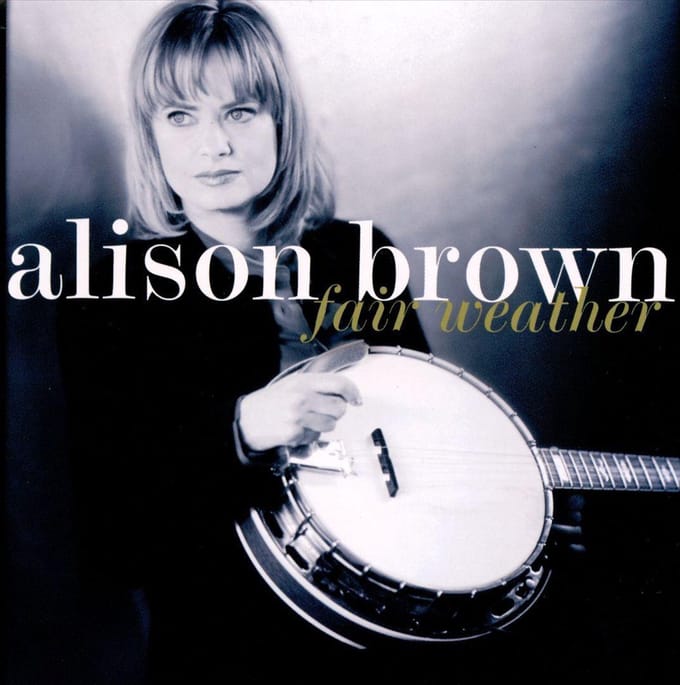 Fair Weather - Alison Brown