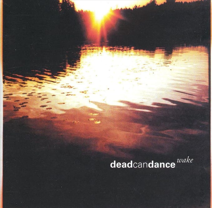 Wake -Best Of - Dead Can Dance