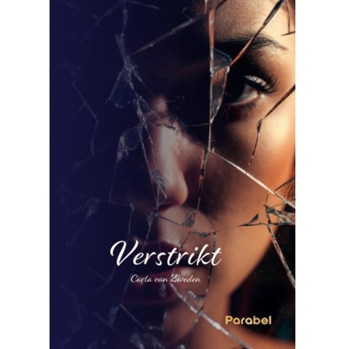 Verstrikt - Parabel - Carla van Zweden