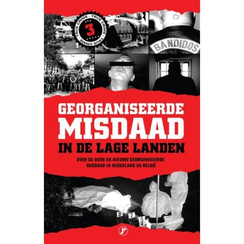 Georganiseerde Misdaad In De Lage Landen-Deel 3