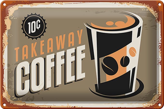 Blechschild Kaffee 30x20cm Retro Coffee takeaway