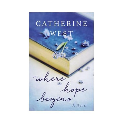 Where Hope Begins - Catherine West