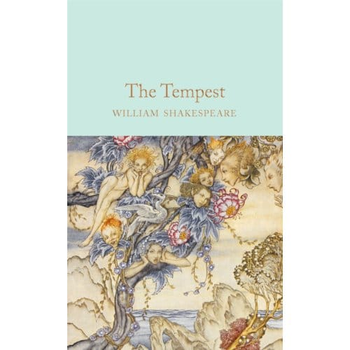 The Tempest - Macmillan Collector's Library - William Shakespeare