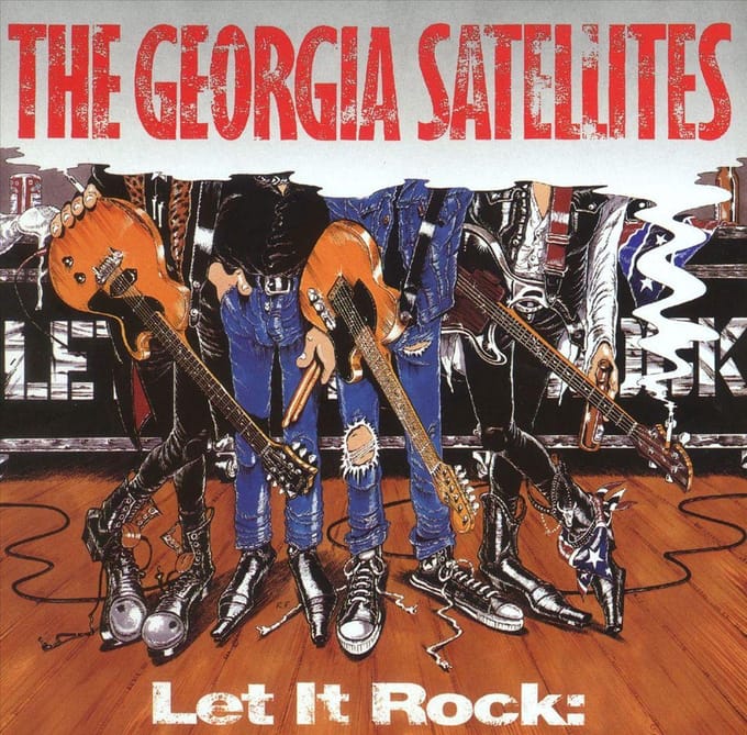 Let It Rock: The Best Of The Georgia Satellites