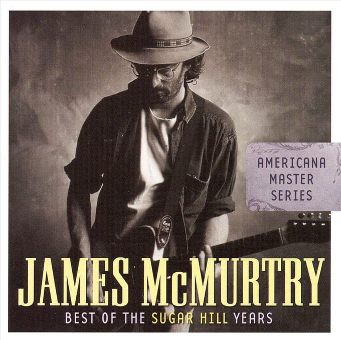 Best Of The Sugar Hill Years - James Mcmurtry