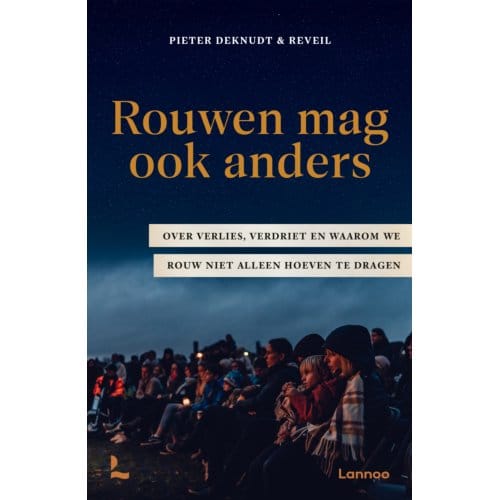 Rouwen Mag Ook Anders - Pieter Deknudt