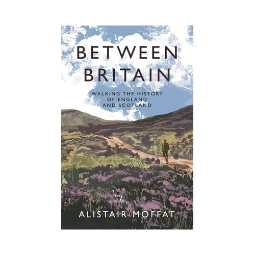 Between Britain - Alistair Moffat