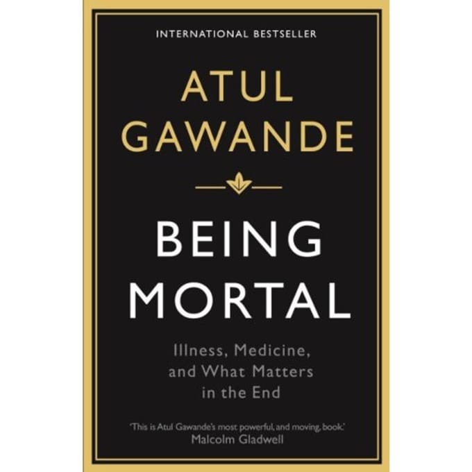 Being Mortal - Wellcome Collection - Atul Gawande