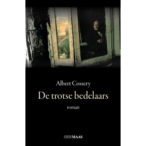 De Trotse Bedelaars - Albert Cossery