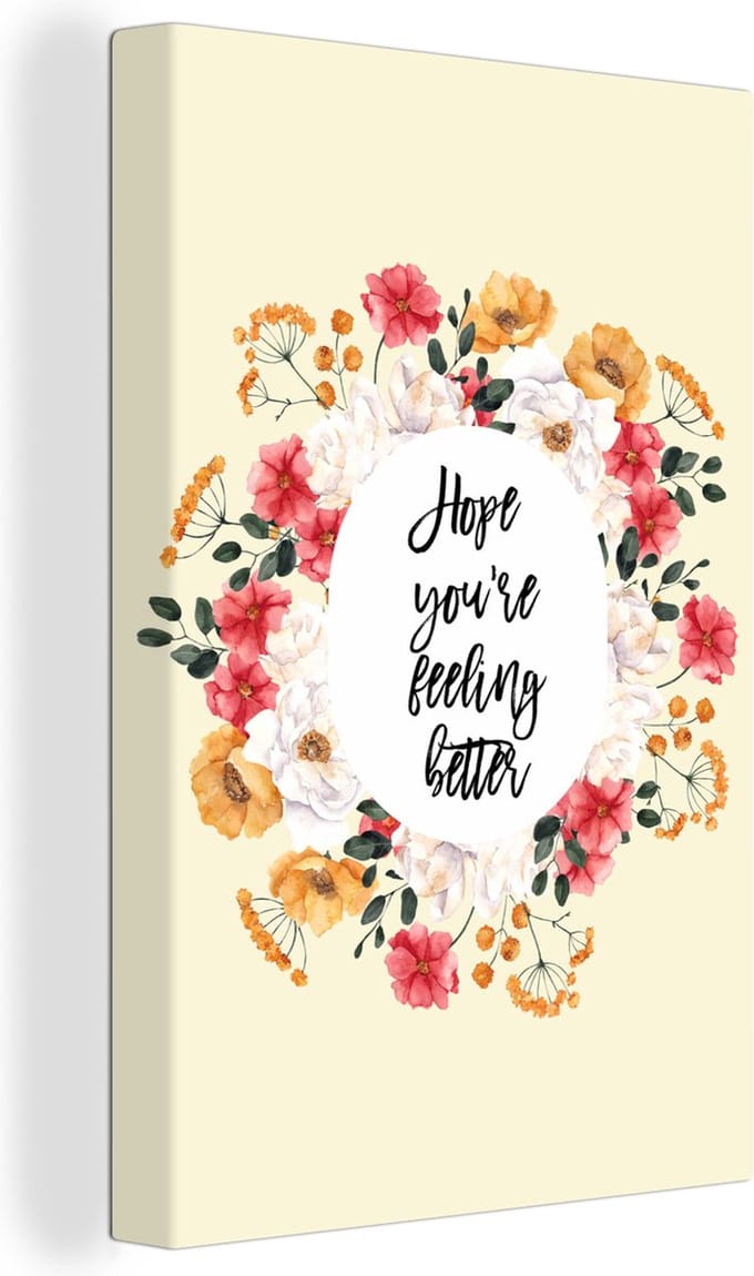 Canvas Schilderij Beterschap - Quotes - Planten - Hope - 20x30 cm - Wanddecoratie