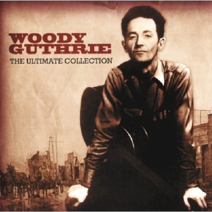 Ultimate Collection - Woody Guthrie