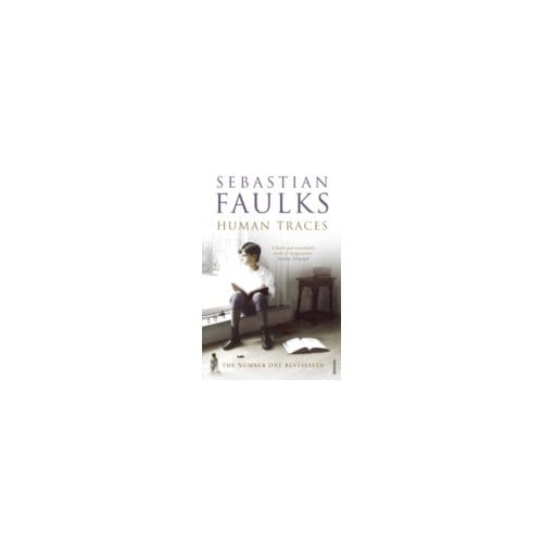 Human Traces - Sebastian Faulks