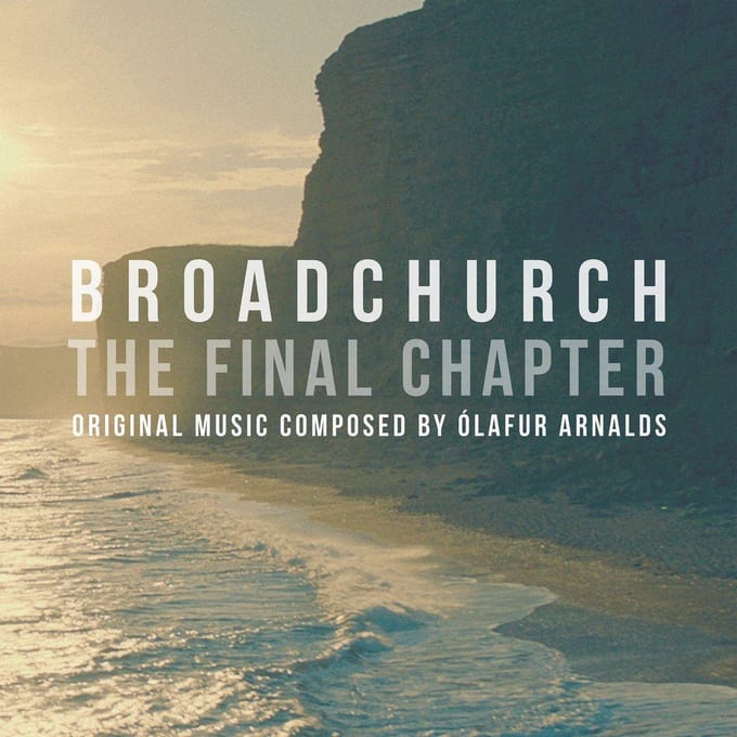 Broadchurch - The Final Chapter - Olafur Arnalds