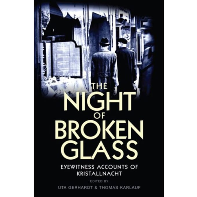 The Night Of Broken Glass - Karlauf, Thomas