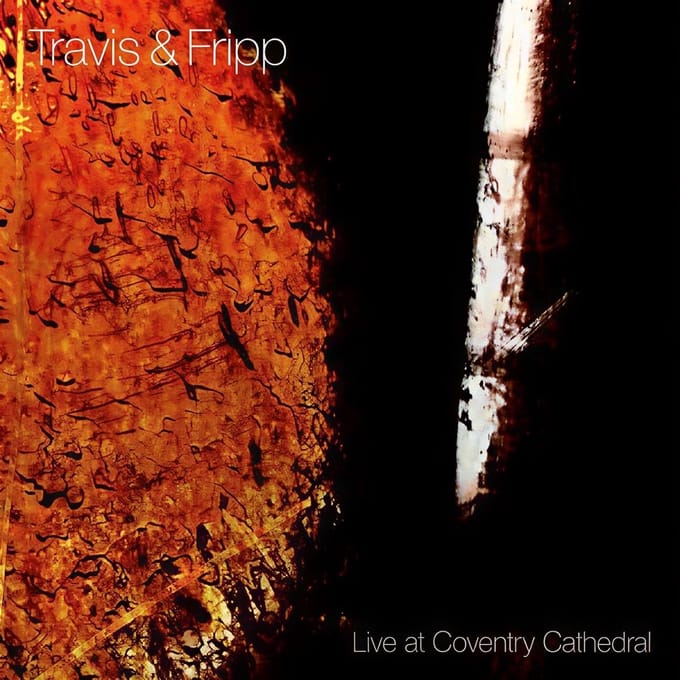 Travis & Fripp - Live At Coventry Cathedral (CD)