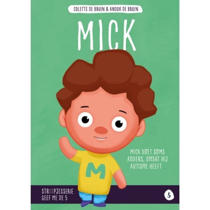 Mick - Streepjesserie Geef Me De 5 - Colette de Bruin