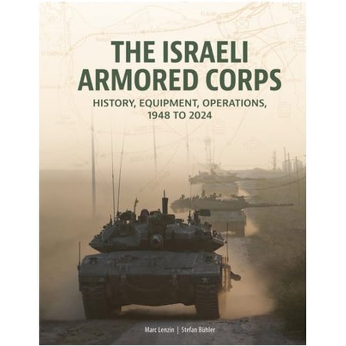 The Israeli Armored Corps - Marc Lenzin