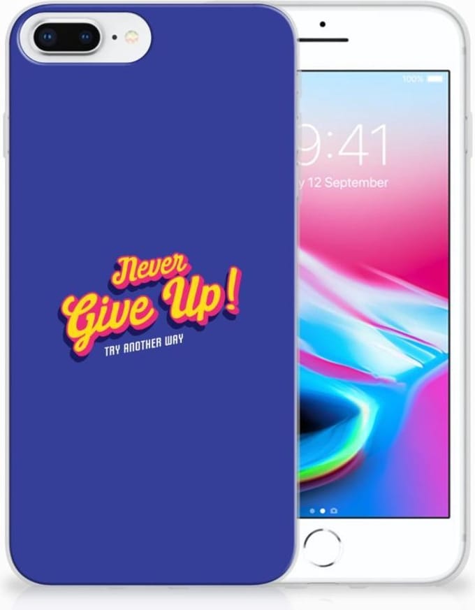 Apple iPhone 7 Plus | 8 Plus Siliconen hoesje met naam Never Give Up