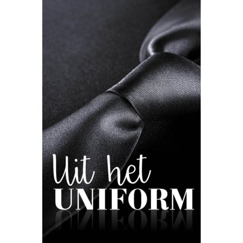 Uit Het Uniform - Suzanne van Bilderbeek