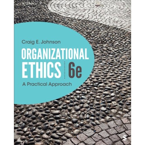 Organizational Ethics - Craig E. Johnson