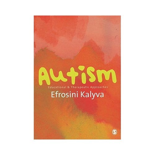 Autism: Educational And Therapeutic Approaches - Kalyva, Efrosini