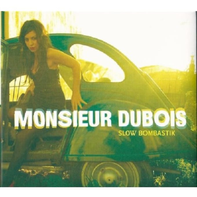 Monsieur Dubois - Slow Bombastik (CD)