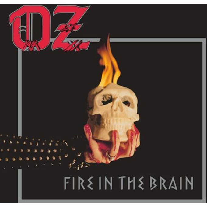Fire In The Brain - Oz