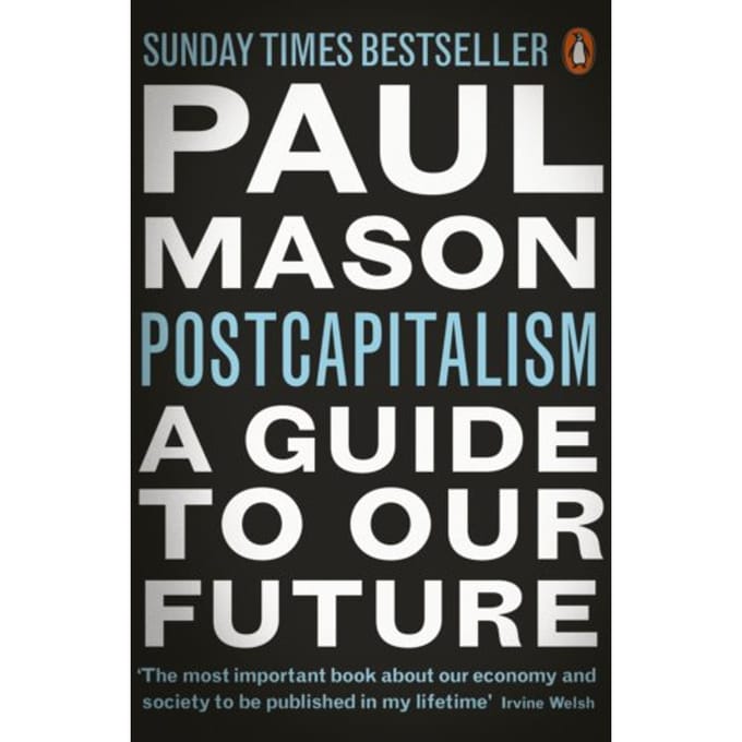 Postcapitalism - Paul Mason