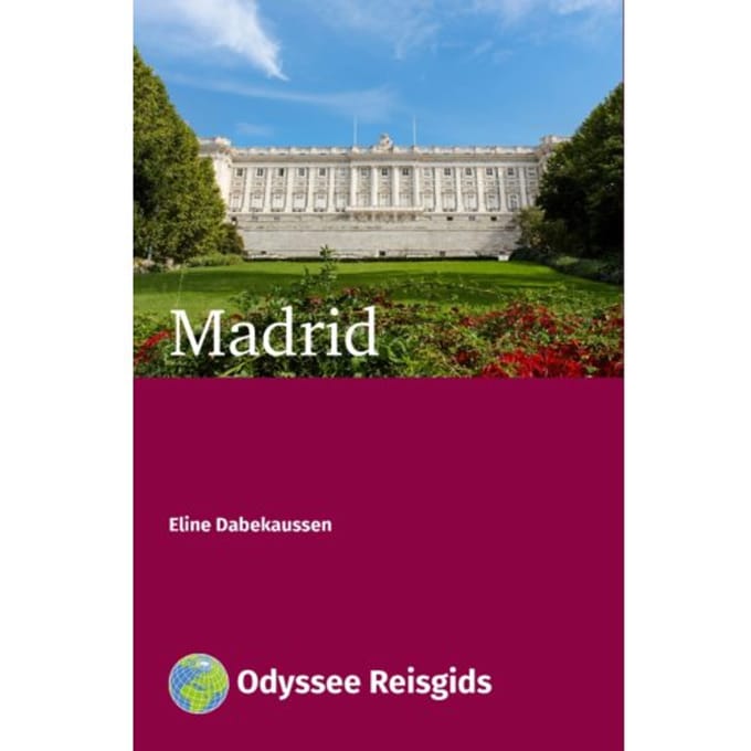 Madrid - Odyssee Reisgidsen - Eline Dabekaussen