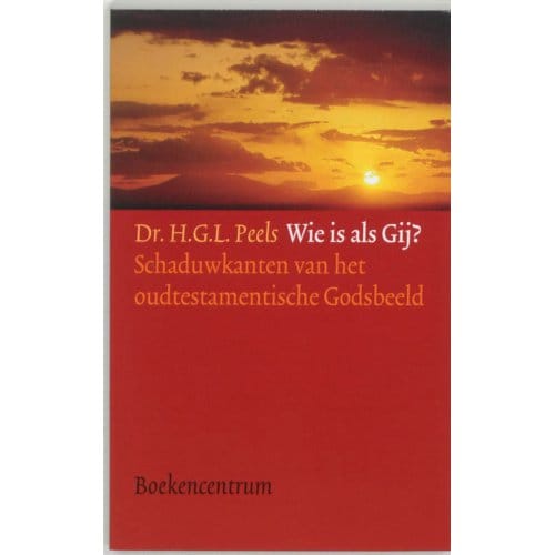 Wie Is Als Gij? - H.G.L. Peels