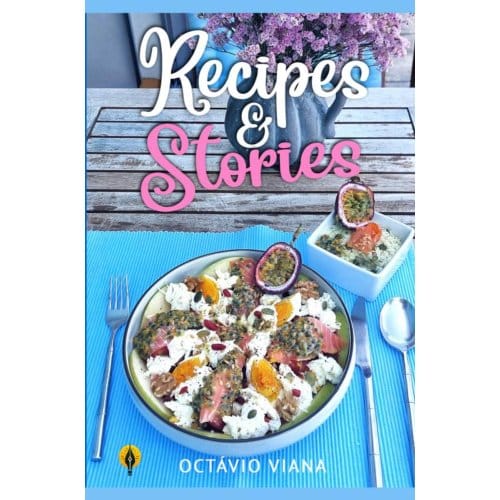 Recipes & Stories - Octávio Viana