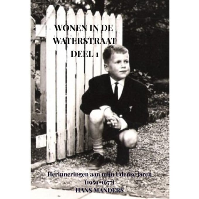 Wonen In De Waterstraat Deel 1 - Hans Manders