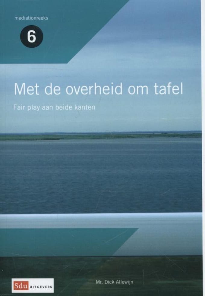 Met De Overheid Om Tafel - Dick Allewijn