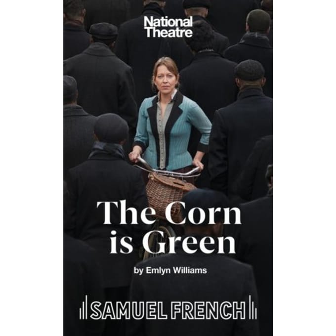 The Corn Is Green - Acting Edition - Emlyn Williams