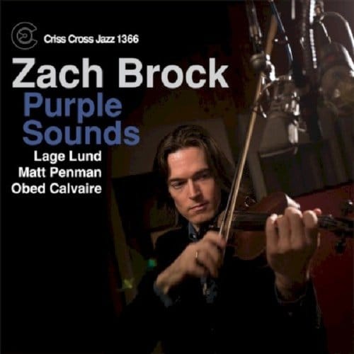 Purple Sounds - Zach Brock