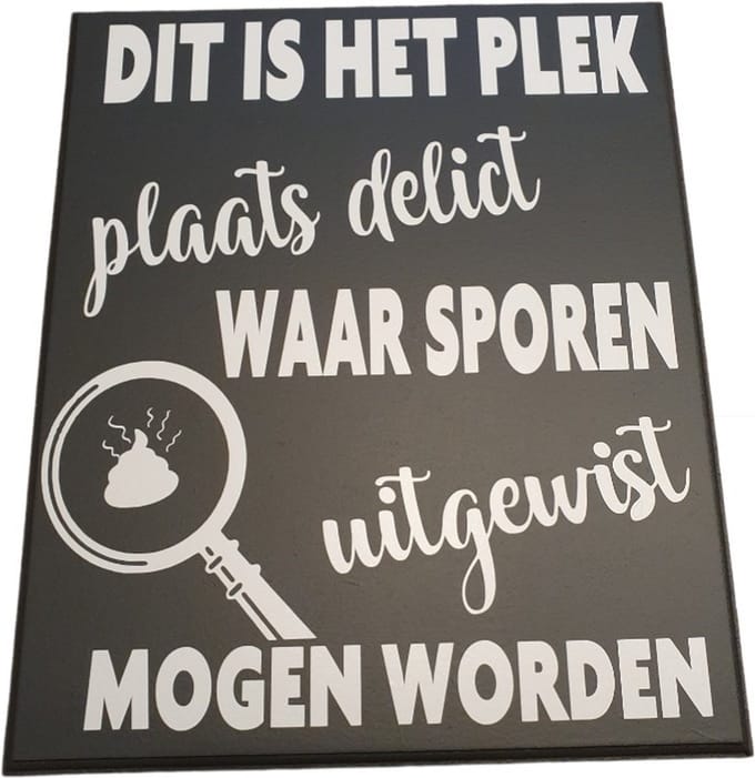 Tekstbord - spreukenbord - toilet - wc - dit is de plek - delict