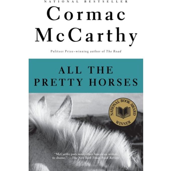 All The Pretty Horses - Knopf Doubleday Publishing Group - Cormac McCarthy