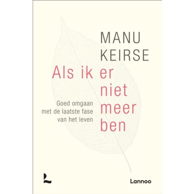 Als Ik Er Niet Meer Ben - Manu Keirse