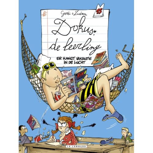 Er Hangt Vakantie In De Lucht - Dokus De Leerling - Zidrou