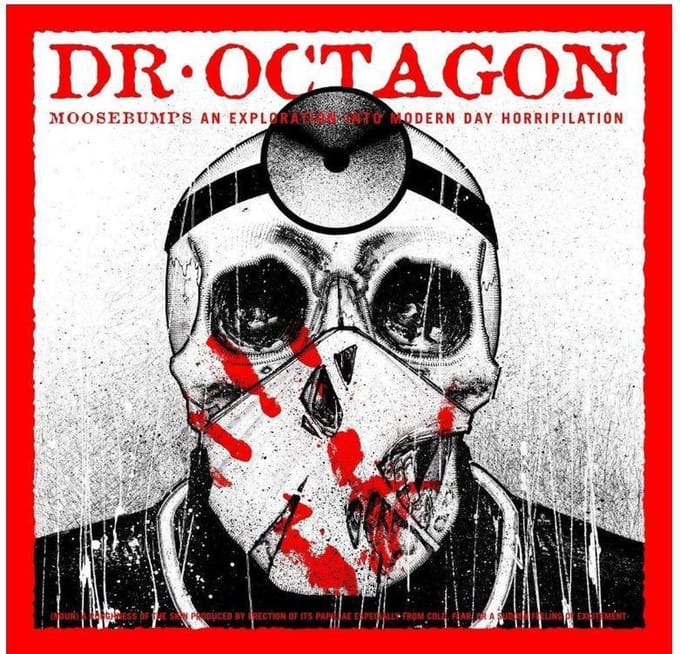 Moosebumps: An Expoloration Into Modern Day Horripil - Dr. Octagon