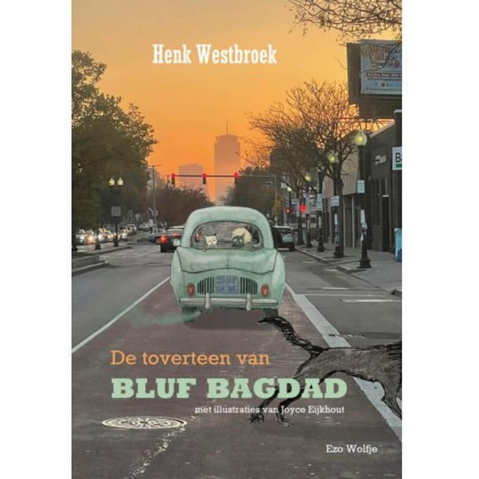 De Toverteen Van Bluf Bagdad - Henk Westbroek