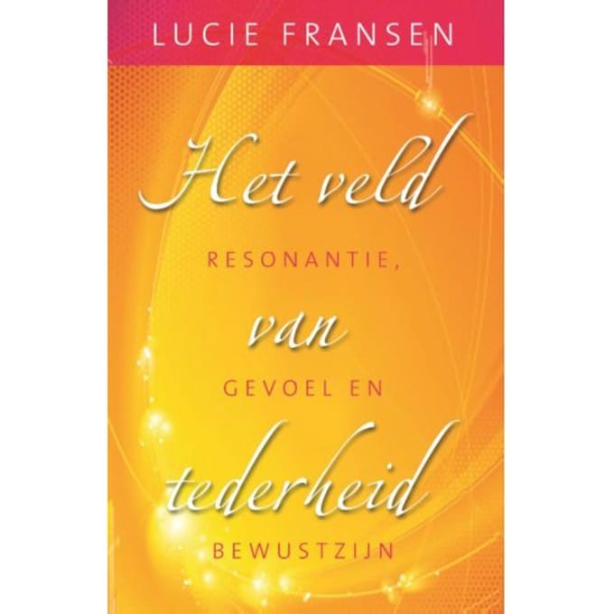 Het Veld Van Tederheid - Lucie Fransen